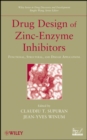 Image for Drug design of zinc-enzyme inhibitors: functional, structural, and disease applications