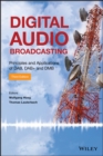 Image for Digital audio broadcasting  : principles and applications of DAB, DAB+ and DMB