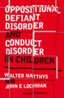 Image for Oppositional Defiant Disorder and Conduct Disorder in Children