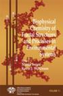 Image for Biophysical Chemistry of Fractal Structures and Processes in Environmental Systems