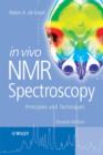 Image for In Vivo NMR Spectroscopy - Principles and Techniques 2e