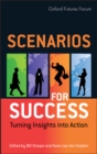 Image for Scenarios for success  : turning insights into action
