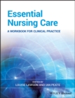 Image for Essential nursing care  : a workbook for clinical practice