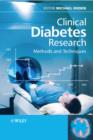 Image for Clinical diabetes research: methods and techniques