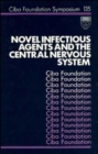 Image for Novel infectious agents and the central nervous system.