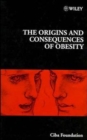 Image for Origins and consequences of obesity