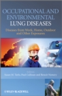 Image for Occupational and environmental lung disease  : diseases from work, home, outdoor and other exposures