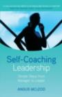 Image for Self-coaching leadership: simple steps from manager to leader