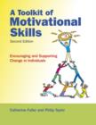 Image for A toolkit of motivational skills  : encouraging and supporting change in individuals
