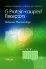 Image for G Protein-coupled Receptors - Molecular Pharmacology From Academic Concept to Pharmaceutical Research