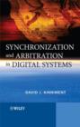 Image for Synchronization and Arbitration in Digital Systems