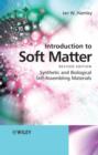 Image for Introduction to Soft Matter - Synthetic and Biological Self-Assembling Materials Revised