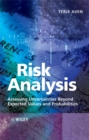 Image for Risk analysis  : assessing uncertainties beyond expected values and probabilities
