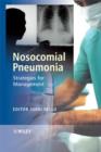 Image for Nosocomial Pneumonia - Strategies for Management