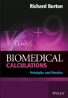Image for Biomedical calculations  : principles and practice