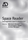 Image for Space Reader - Heterogeneous Space in Architecture