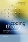 Image for Coding theory: algorithms, architectures, and applications
