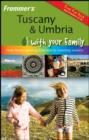 Image for Frommer&#39;s Tuscany and Umbria with Your Family