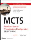 Image for MCTS: Windows server virtualization configuration study guide (exam 70-652)