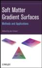 Image for Soft Matter Gradient Surfaces