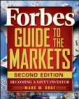Image for Forbes Guide to the Markets: Becoming a Savvy Investor