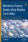 Image for Membrane Process Design Using Residue Curve Maps