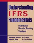 Image for Understanding IFRS Fundamentals: International Financial Reporting Standards