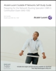 Image for Alcatel-Lucent scalable IP networks self-study guide: preparing for the Network Routing Specialist I (NRS1) Certification Exam (4A0-100)