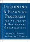 Image for Designing and Planning Programs for Nonprofit and Government Organizations