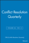 Image for Challenging the Dominant Paradigms in Alternative Dispute Resolution : Conflict Resolution Quarterly, Volume 26, Number 4, Summer 2009