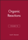 Image for Organic Reactions, Volume 74