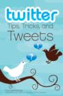 Image for Twitter: tips, tricks and tweets