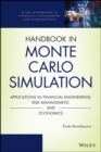 Image for Handbook in Monte Carlo simulation  : applications in financial engineering, risk management, and economics