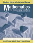 Image for Mathematics for elementary teachers  : a contemporary approach: Student hints and solutions manual