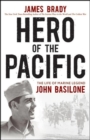 Image for Hero of the Pacific: The Life of Marine Legend John Basilone