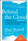 Image for Behind the cloud: the untold story of how Salesforce.com went from idea to billion-dollar company--and revolutionized an industry