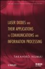 Image for Laser diodes and their applications to communications and information processing