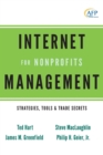 Image for Nonprofit Internet management  : strategies, tools &amp; trade secrets