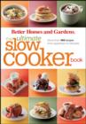 Image for &quot;Better Homes and Gardens&quot; the Ultimate Slow Cooker Book