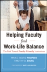 Image for Helping Faculty Find Work-Life Balance