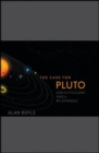 Image for The Case for Pluto: How a Little Planet Made a Big Difference
