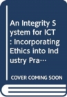 Image for An Integrity System for ICT