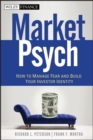 Image for MarketPsych  : how to manage fear and build your investor identity