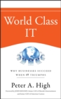 Image for World class IT: why businesses succeed when IT triumphs