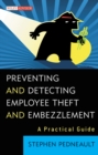 Image for Preventing and detecting employee theft and embezzlement  : a practical guide