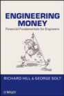 Image for Engineering money  : financial fundamentals for engineers