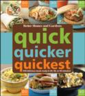 Image for Quick, Quicker, Quickest : 350 Delicious Meals Ready in 20, 30, or 40 Minutes
