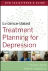 Image for Evidence-based treatment planning for depression: DVD facilitator&#39;s guide