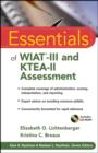 Image for Essentials of WIAT-III and KTEA-II Assessment
