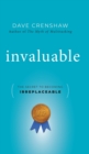 Image for Invaluable  : the secret to becoming irreplaceable